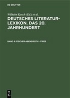 Wilhelm Kosch, Lut Hagestedt, Lutz Hagestedt, Wilhelm Kosch - Deutsches Literatur-Lexikon, Das 20. Jahrhundert - Band 9: Fischer-Abendroth - Fries. Bd.9