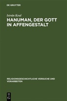 István Keul - Hanuman, der Gott in Affengestalt