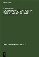 E Otha Wingo, E. Otha Wingo - Latin Punctuation in the Classical Age