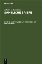 Emanuel Dejung, Johann H. Pestalozzi, Emanue Dejung, Emanuel Dejung - Sämtliche Briefe - Band 10: Briefe aus den Jahren 1816 bis 1817 (Nr. 4147-4866)