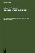 Johann H. Pestalozzi, Emanue Dejung, Emanuel Dejung, Verlag Walter de Gruyter GmbH - Sämtliche Briefe - Bd 12: Briefe aus den Jahren 1820 bis 1822 (Nr. 5370-5838)