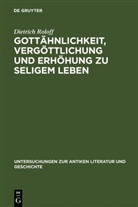 Dietrich Roloff - Gottähnlichkeit, Vergöttlichung und Erhöhung zu seligem Leben