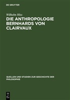 Wilhelm Hiss - Die Anthropologie Bernhards von Clairvaux