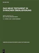 Barbara Aland, Barbar Aland, Barbara Aland, Juckel, Juckel, Andreas Juckel - Das Neue Testament in syrischer Überlieferung - Band II. Teil 1: Römer- und 1. Korintherbrief
