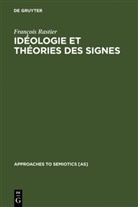 François Rastier - Idéologie et théorie des signes