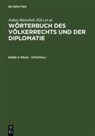 Julius Hatschek, Karl Strupp - Wörterbuch des Völkerrechts und der Diplomatie - Band 2: Maas - Utschiali