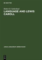 Robert D Sutherland, Robert D. Sutherland - Language and Lewis Caroll