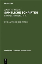 Lothar zu Dohna, Johann von Staupitz, Lothar zu Dohna, Heiko A. Oberman, Wetzel, Wetzel... - Sämtliche Schriften - Band 2: Lateinische Schriften II. Tl.2