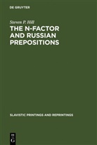 Steven P Hill, Steven P. Hill - The N-Factor and Russian Prepositions