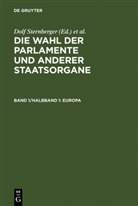 Klaus Landfried, Dieter Nohlen, Dieter Nohlen u a, Dolf Sternberger, Bernhar Vogel, Bernhard Vogel - Die Wahl der Parlamente und anderer Staatsorgane - Band 1/Halbband 1: Europa