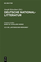 Friedrich Schiller, Robert Boxberger, Joseph Kürschner - Deutsche National-Litteratur. Schillers Werke - Band 127/Abteilung 2. X/2: Die "historischen Memoires"