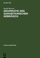 Rudolf Macuch - Grammatik des samaritanischen Hebräisch