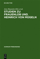 Jen Haustein, Jens Haustein, Steinmetz, Steinmetz, Ralf-Henning Steinmetz - Studien zu Frauenlob und Heinrich von Mügeln