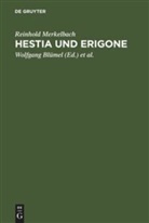 Reinhold Merkelbach, Wolfgang Blümel, Bärbe Kramer, Bärbel Kramer, Johannes Kramer, Johannes Kramer u a... - Hestia und Erigone