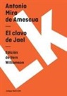 Antonio Mira De Amescua - Clavo de Jael