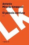 Antonio Mira De Amescua - Palacio Confuso