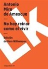 Antonio Mira De Amescua - No hay reinar como el vivir