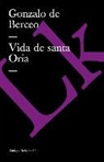 Gonzalo De Berceo, Gonzalo De Berceo - Vida de santa Oria