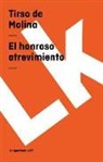 Tirso De Molina, Tirso De Molina - Honroso Atrevimiento