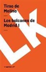 Tirso De Molina, Tirso De Molina - Balcones de Madrid I