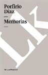 Porfirio Diaz, Porfirio Díaz - Memorias