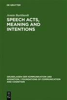Armi Burkhardt, Armin Burkhardt - Speech Acts, Meaning and Intentions