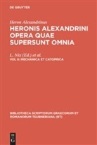 Heron Alexandrinus, Heron Alexandrinus, Heron Alexandrinus, Heron von Alexandria, L. Nix, Wilhelm Schmidt - Heronis Alexandrini opera quae supersunt omnia - Volumen II: Mechanica et catoprica