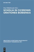 Paul Hildebrandt - Scholia in Ciceronis orationes Bobiensia