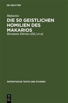 Makarios, Makarios, Hermann Dörries, Eric Klostermann, Erich Klostermann, Matthias Kroeger - Die 50 geistlichen Homilien des Makarios