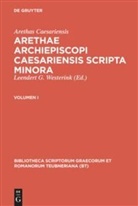 Arethas Caesariensis, Arethas Caesariensis, Arethas Caesariensis, Leendert G. Westerink - Arethas Caesariensis: Arethae archiepiscopi Caesar - Volumen I: Arethae archiepiscopi Caesariensis scripta minora. Vol.I
