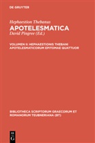 Hephaestion Thebanus, Hephaestion Thebanus, Hephaestion Thebanus, David Pingree - Hephaestion Thebanus: Apotelesmatica - Volumen II: Hephaestionis Thebani apotelesmaticorum epitomae quattuor