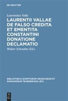 Laurentius Valla, Walte Schwahn, Walter Schwahn - Laurentii Vallae de falso credita et ementita Constantini donatione declamatio