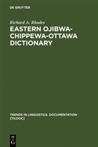 Richard A Rhodes, Richard A. Rhodes - Eastern Ojibwa-Chippewa-Ottawa Dictionary