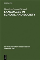 Mar E McGroarty, Mary E McGroarty, Christian J. Faltis, J Faltis, J Faltis, Mary E. McGroarty - Languages in School and Society