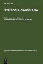 Volke Mammitzsch, Volker Mammitzsch, Schneeweiss, Schneeweiss, Hans Schneeweiss - Symposia Gaussiana - Conference B: Statistical Sciences
