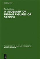 Edwin Gerow - A Glossary of Indian Figures of Speech