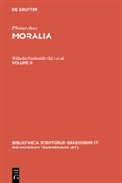 Plutarch, Plutarchus, Plutarchus, Wilhelm Nachstädt, Wilhel Sieveking, Wilhelm Sieveking... - Plutarchus: Moralia - Volume II: Moralia. Vol.2