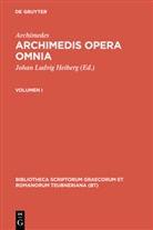 Archimedes, Archimedes, Johan Ludvig Heiberg, Johann L. Heiberg, Evangelos S. Stamatis - Archimedis opera omnia - Volumen I: Archimedis opera omnia. Vol.1