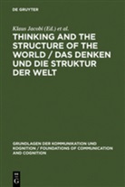 Klau Jacobi, Klaus Jacobi, Pape, Pape, Helmut Pape - Thinking and the Structure of the World / Das Denken und die Struktur der Welt