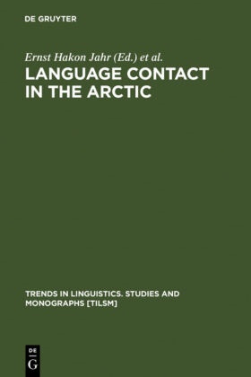 Broch, Broch, Ingvild Broch, Erns Hakon Jahr, Ernst Hakon Jahr, … - Language Contact in the Arctic Northern Pidgins and Contact Languages