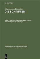 Johannes von Damaskus, Bonifatiu Kotter, Bonifatius Kotter - Die Schriften - 1: Institutio elementaris. Capita philosophica (Dialectica)