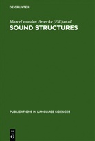 Marcel von den Broecke, Vincent J. Van Heuven, Vincen J van Heuven, Vincent J van Heuven, Wim Zonneveld - Sound Structures