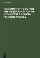 De Gruyter - Modern Methods for the Determination of Non-Metals in Non-Ferrous Metals