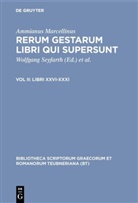 Ammianus Marcellinus, Ammianus Marcellinus, Ammianus Marcellinus, Liselott Jacob-Karau, Liselotte Jacob-Karau, Wolfgang Seyfarth... - Rerum gestarum libri qui supersunt - Vol II: Libri XXVI-XXXI