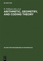 S G Vladut, R. Pellikaan, Perret, M Perret, M. Perret, S. G. Vladut... - Arithmetic, Geometry, and Coding Theory