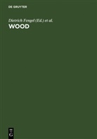 Dietric Fengel, Dietrich Fengel, WEGENER, Wegener, Gerd Wegener - Wood