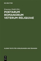 Ernestu Diehl, Ernestus Diehl - Poetarum Romanorum Veterum Reliquiae