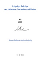 Dan Diner, Dan Diner, Simon-Dubnow-Institut Leipzig - Leipziger Beiträge zur jüdischen Geschichte und Kultur - Band 3: 2005