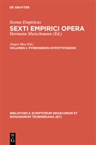 Sextus Empiricus, Sextus Empiricus, Sextus Empiricus, Jürgen Mau, Hermann Mutschmann - Sexti Empirici opera - Volumen I: Pyrroneion hypotyposeon