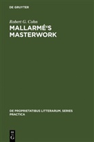 Robert G Cohn, Robert G. Cohn - Mallarmé's Masterwork